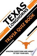 Texas LongHorns Trivia Quiz Book