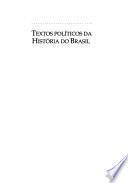 Textos políticos da história do Brasil: República: Terceira República, 1a. pt. (1946-1955)