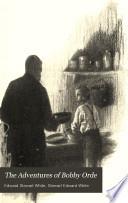 The Adventures of Bobby Orde
