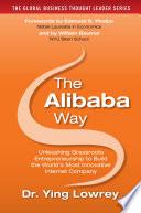 The Alibaba Way: Unleashing Grass-Roots Entrepreneurship to Build the World's Most Innovative Internet Company