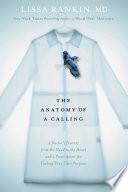 The Anatomy of a Calling