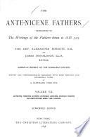 The Ante-Nicene Fathers: Lactantius, [etc.], Apostolic teaching and constitutions, Homily, and Liturgies