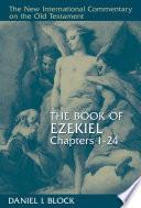 The Book of Ezekiel, Chapters 1–24