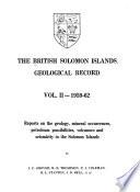 The British Solomon Islands Geological Record