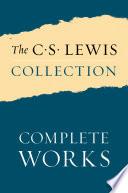 The C. S. Lewis Collection: Complete Works