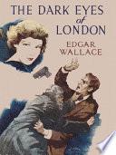 The Dark Eyes of London