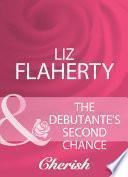 The Debutante's Second Chance (Mills & Boon Cherish)