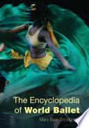 The Encyclopedia of World Ballet