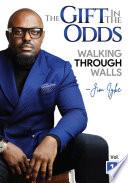 The GIFT in the Odds by Jim Iyke - Volume 1
