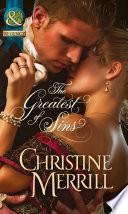 The Greatest Of Sins (Mills & Boon Historical) (The Sinner and the Saint, Book 1)