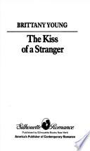 The Kiss of a Stranger