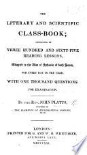 The Literary and Scientific Class-Book, Etc