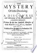 The Mystery of Selfe-deceiving ... Published by J. D(yke). Augmented and Enlarged