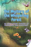 The Mystery of the Whispering Forest
