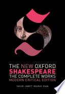 The New Oxford Shakespeare: Modern Critical Edition