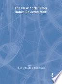 The New York Times Dance Reviews 2000