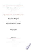 The Novels of Charles Lever: Charles O'Malley, the Irish dragoon; with illus. by Phiz