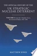 The Official History of the UK Strategic Nuclear Deterrent