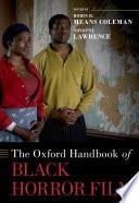 The Oxford Handbook of Black Horror Film
