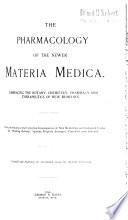 The Pharmacology of the Newer Materia Medica