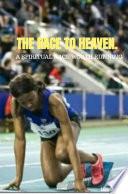The race to Heaven.