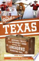 The Road to Texas