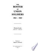 The Roster of Union Soldiers, 1861 to 1865: Pennsylvania M554-39