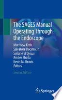 The SAGES Manual Operating Through the Endoscope