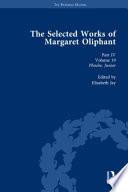The Selected Works of Margaret Oliphant, Part IV Volume 19