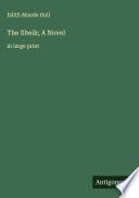 The Sheik; A Novel
