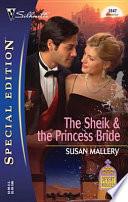 The Sheik & The Princess Bride