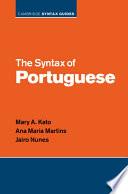 The Syntax of Portuguese