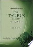 The Taurus Enigma