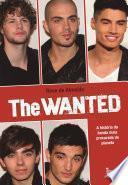 The Wanted: a história da banda mais procurada do planeta