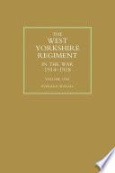 The West Yorkshire Regiment in the War 1914-1918 Vol 1