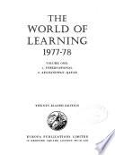 The World of Learning. 1977-78, Volume One, 1. International, 2. Afghanistan-Qatar. - 28th Ed