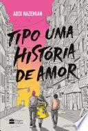 Tipo uma história de amor