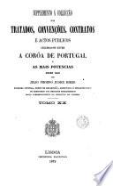 Tratados Convencoes Contratos E Actos Publicos Celebrados Entre A Coroa De Portugal