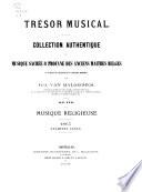 Trésor musical: Musique religieuse, 1, années 1-12, 1865-76