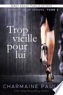 Trop vieille pour lui