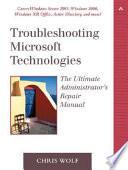 Troubleshooting Microsoft Technologies