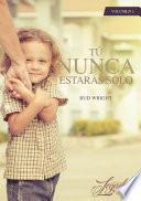 Livro Tú Nunca Estarás Solo