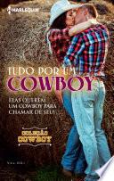 Tudo por um Cowboy