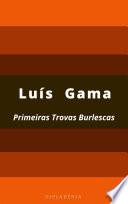Um abolicionista: Luiz Gama - Primeiras Trovas Burlescas