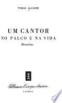 Um cantor no palco e na vida