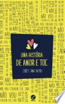Uma história de amor e TOC
