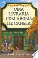 Uma livraria com aroma de canela