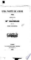 Uma noite de amor : poesia dedicada a Mme. Mathilde