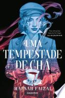 Uma Tempestade de Chá