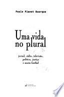 Uma vida no plural